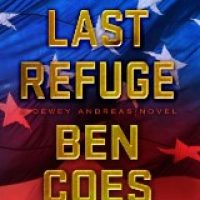 Book Review: The Last Refuge by Ben Coes + Giveaway