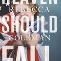 Blog Tour: Heaven Should Fall by Rebecca Coleman