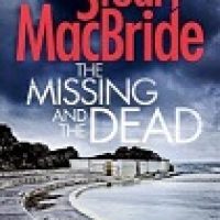 Review & Giveaway: The Missing and the Dead by Stuart MacBride