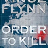 Review: Order to Kill by Kyle Mills/Vince Flynn